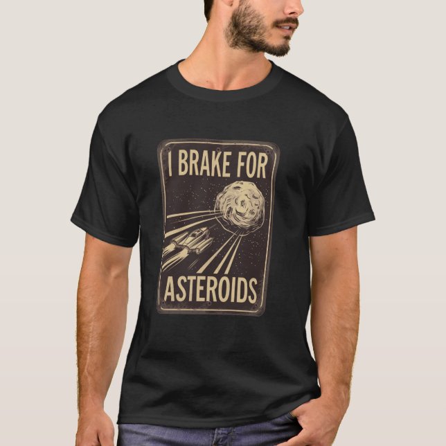 Camiseta Eu Freio para Asteroides Humor Ficção Científica E (Frente)