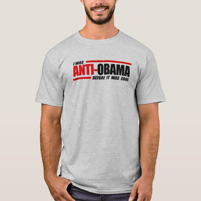 Camiseta Eu fui Anti-Obama antes que estêve legal (Frente)