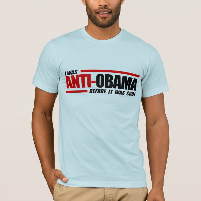 Camiseta Eu fui Anti-Obama antes que estêve legal (Frente)