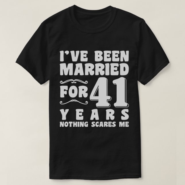 Camiseta Eu fui casado por 41 anos combinando com o Casal (Frente do Design)