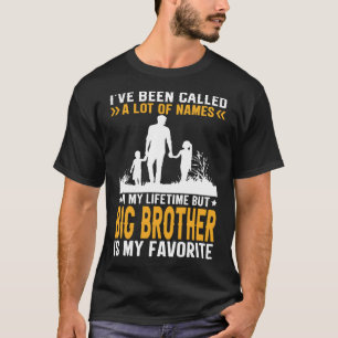 Camiseta Eu fui chamada de muitos nomes, mas o IRMÃO GRANDE