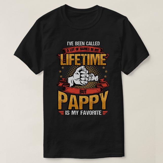 Camiseta Eu fui chamada de muitos nomes, mas Pappy é minha  (Frente do Design)