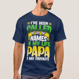 Camiseta Eu fui chamado de muitos nomes, mas papai é meu am