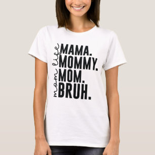 Camiseta Eu fui de mamãe a Bruh
