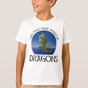 Camiseta Eu Fui Informado de que Haveria Dragões