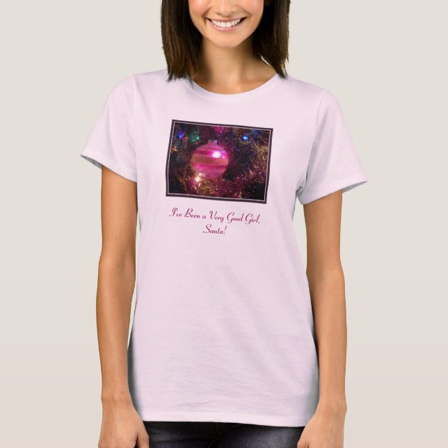 Camiseta 'Eu fui muito boa' das senhoras (Frente)