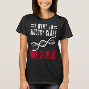 Camiseta Eu fui para a aula de Biologia, não para a igreja 