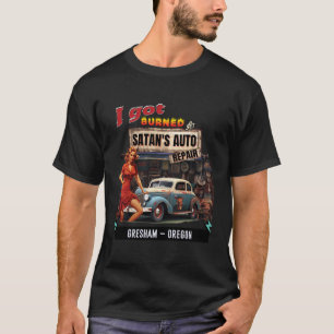 Camiseta Eu Fui Queimada No Satã Auto Reparar Ela O Diabo