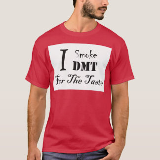 Camiseta Eu Fumo DMT para o sabor