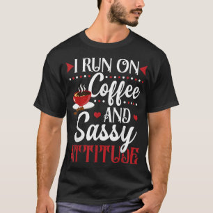 Camiseta Eu Funciono Com Café E Atitude Atrevida