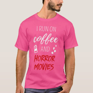 Camiseta Eu Funciono Com Café E Filmes De Terror Citação Pa