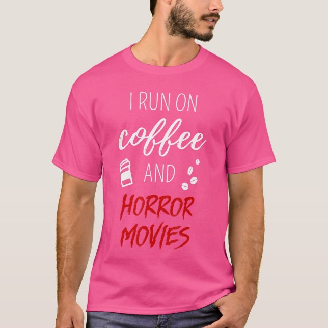 Camiseta Eu Funciono Com Café E Filmes De Terror Citação Pa (Frente)