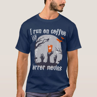Camiseta Eu Funciono com Café E Filmes de Terror Divertido