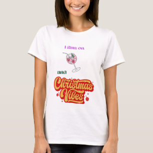 Camiseta Eu Funciono com Gin e Vibrações de Natal Senhoras