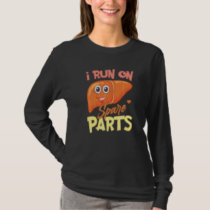 Camiseta Eu Funciono Com Peças Sobressalentes Fígado Trocad