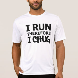 Camiseta Eu funciono, conseqüentemente EU CHUG