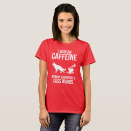 Camiseta Eu funciono em Caffein, t-shirt das senhoras dos