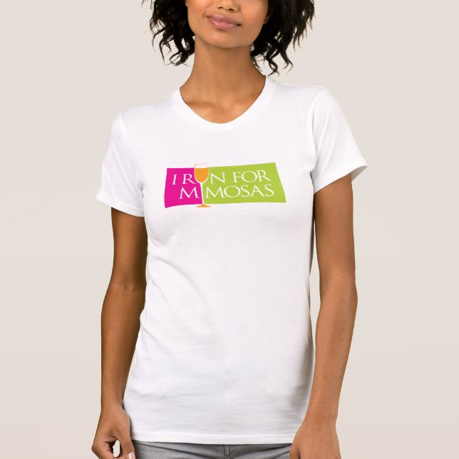 Camiseta Eu funciono para Mimosas (Frente)