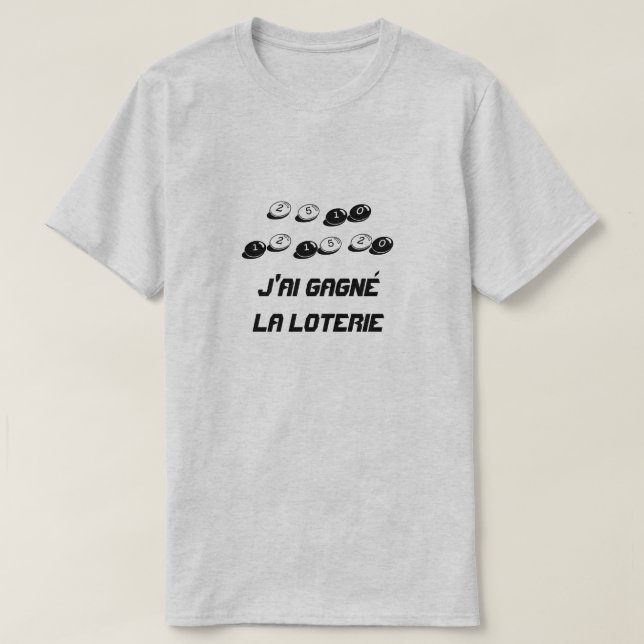 Camiseta Eu ganhei na loteria em francês (Frente do Design)