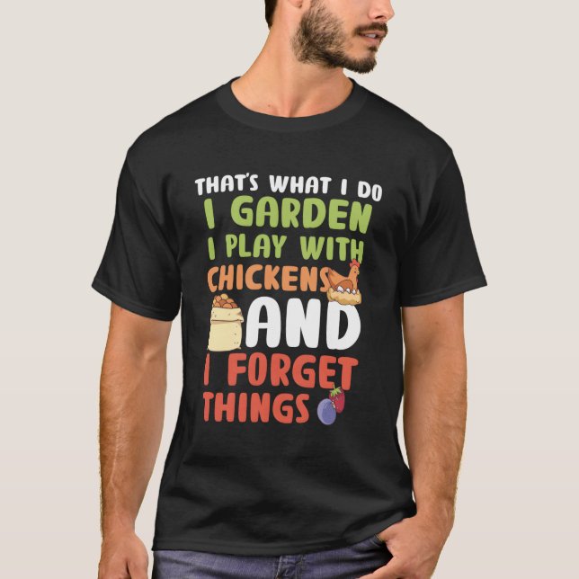 Camiseta Eu Garanto Que Eu Brinco Com Galinhas Esquecendo (Frente)