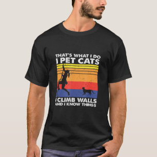 Camiseta Eu Gato Eu Escalo Paredes Eu Sei Coisas Que As Mul