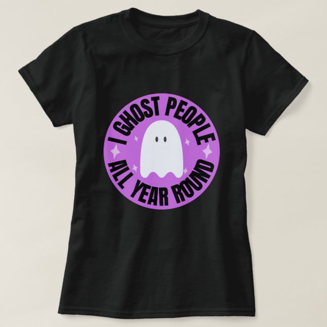 Camiseta Eu Ghost Pessoas O Ano Todo Rodando Fantasma (Frente do Design)