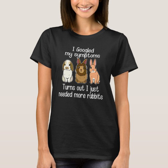 Camiseta Eu Googlei Meus Sintomas Acabou que Eu Só Precisav (Frente)