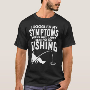 Camiseta Eu Googlei Meus Sintomas Eu Preciso Ir Pescar Fish