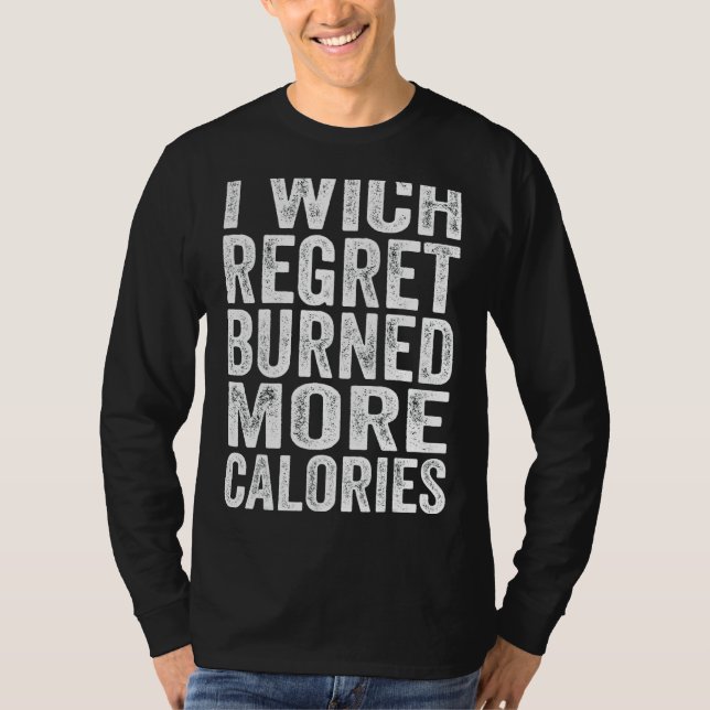 Camiseta Eu Gostaria Que O Arrependimento Queimasse Mais Ca (Frente)