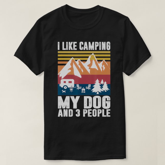Camiseta Eu Gosto De Acampar Meu Cachorro E Três Pessoas En (Frente do Design)