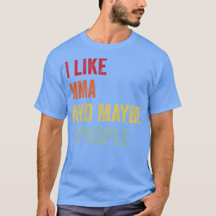 Camiseta Eu Gosto De Artes Marciais Mistas Talvez 3 Pessoas