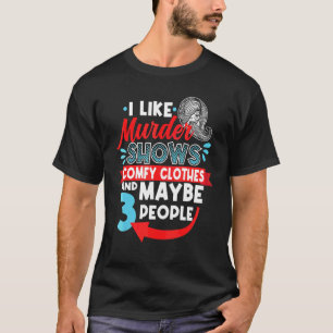 Camiseta Eu Gosto De Assassinatos Mostra Roupas Compostas E