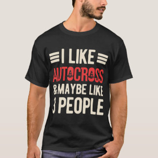 Camiseta Eu Gosto de Autocross E Talvez 3 Pessoas Achem Eng