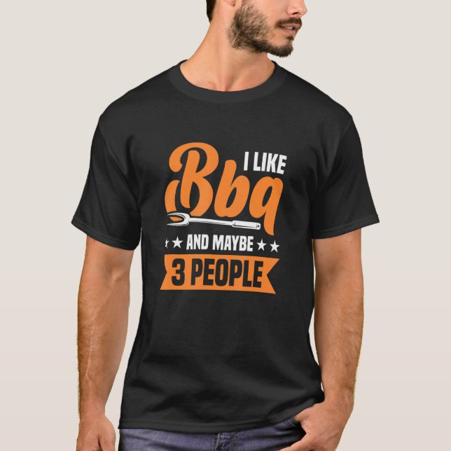 Camiseta Eu Gosto De Barbecue E Talvez 3 Pessoas (Frente)