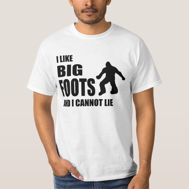Camiseta Eu gosto de Bigfoots e eu não posso encontrar-se (Frente)