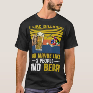 Camiseta Eu Gosto De Bilhar Talvez Como 3 Pessoas E Cerveja
