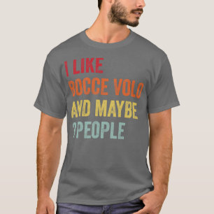 Camiseta Eu Gosto De Bocce Volo Talvez 3 Pessoas