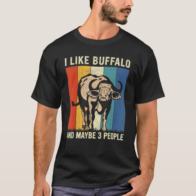 Camiseta Eu Gosto De Buffalo E Talvez 3 Pessoas De Buffalo (Frente)