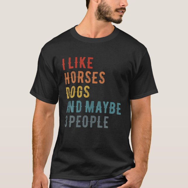 Camiseta Eu Gosto De Cães De Cavalo (Frente)