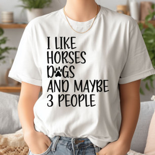 Camiseta Eu Gosto De Cães De Cavalo E Talvez 3 Pessoas Engr
