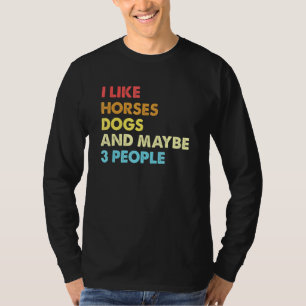 Camiseta Eu Gosto De Cães De Cavalo E Talvez 3 Pessoas Vint