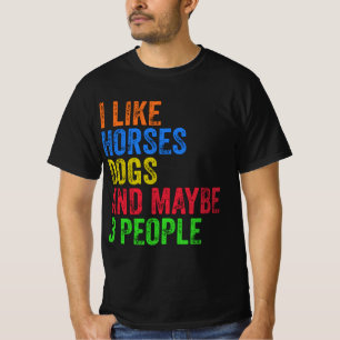 Camiseta Eu Gosto De Cães De Cavalo E Talvez De 3 Pessoas