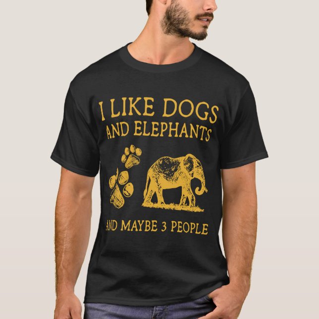 Camiseta Eu Gosto De Cães E Elefantes E Talvez 3 Pessoas De (Frente)