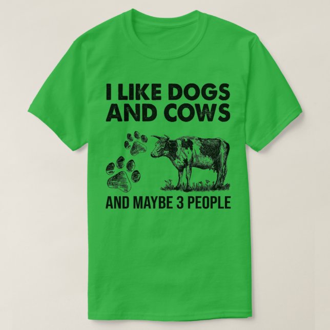 Camiseta Eu Gosto De Cães E Vacas Talvez 3 Pessoas (Frente do Design)