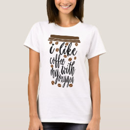 Camiseta Eu gosto de café com meu oxigênio Café engraçado a