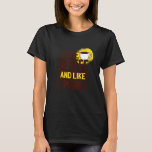 Camiseta Eu Gosto de Café E Gosto de 2 Pessoas Para Pessoas