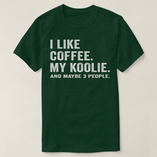 Camiseta Eu Gosto De Café E Meu Cachorro Koolie Lover S (Frente do Design)