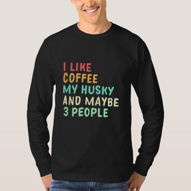 Camiseta Eu Gosto De Café E Meu Rouco (Frente)