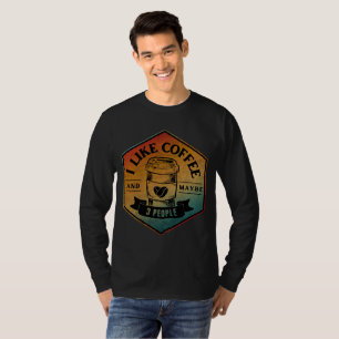 Camiseta EU GOSTO DE CAFÉ E TALVEZ 3 PESSOAS T-Shirt