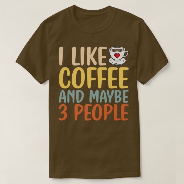 Camiseta Eu Gosto De Café E Talvez As Pessoas Sarcásticas D (Frente do Design)